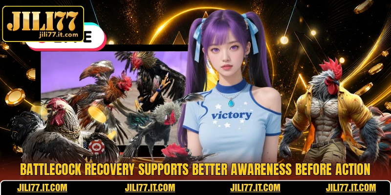 Battlecock Recovery