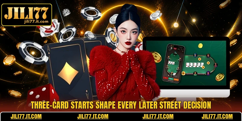 Three-card starts shape every later street decision