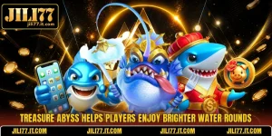 Treasure Abyss Helps Players Enjoy Brighter Water Rounds